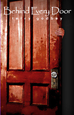 Behind Every Door, by Terry Godbey (2006)